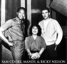 Sam Cooke, Mandi Martin, Rick Nelson